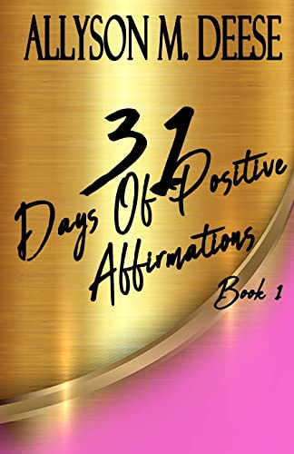 Dees - 31 Days Of Positive Affirmations  Book 1 - New paperback or sof