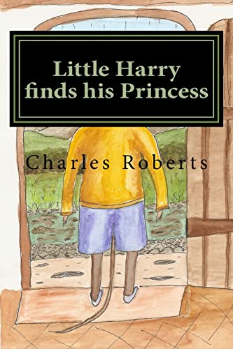 Roberts - Little Harry finds his Princess - New paperback or softback