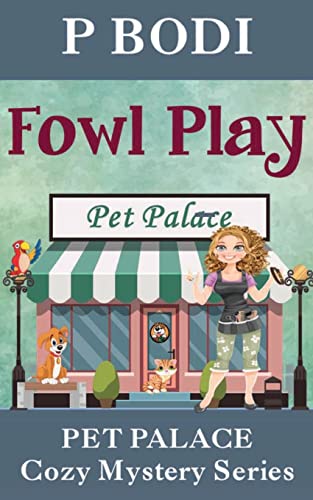 Bodi - Fowl lay  et alace Cozy Mystery Series - New paperback or softb