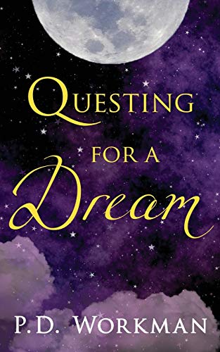 Workman - Questing for a Dream - New paperback or softback