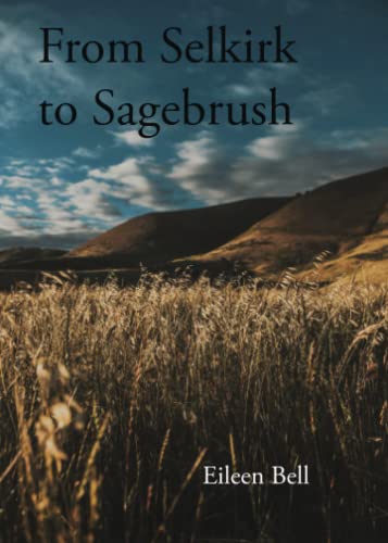 Bell - Selkirk to Sagebrush - New paperback or softback