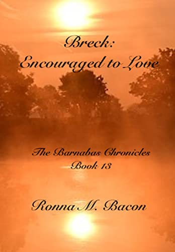 Bacon - Breck:  Encouraged to Love - New hardback or cased book