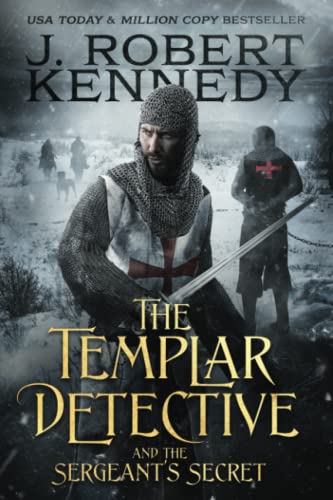 Kennedy - Templar Detective and the Sergeant's Secret - New paperback