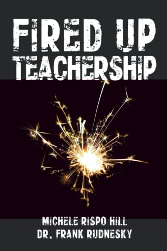 Rispo Hill - Fired Up Teachership - New paperback or softback
