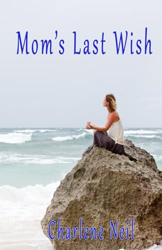 Neil - Mom's Last Wish - New paperback or softback