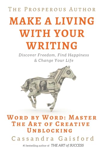 Gaisford - Prosperous Author: How to Make a Living With Your Writing -