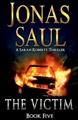 Saul - Victim  A Sarah Roberts Thriller Book 5 - New paperback or soft