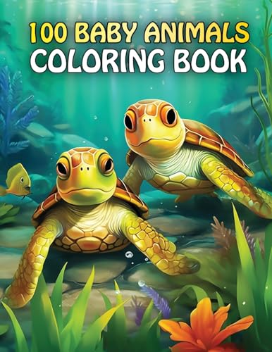 Fairyland Bookss - 100 Baby Animals: A coloring Book Featuring 100 Cut