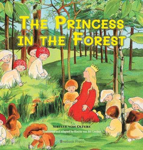von Olfers - Princess in the Forest - New hardback or cased book