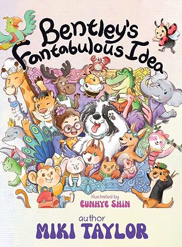 aylor - Bentley's Fantabulous Idea - New hardback or cased book