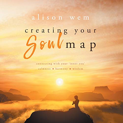 Wem - Creating Your Soul Map  Move beyond a challenge - connect with y