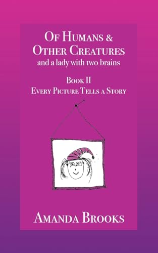 Brooks - Of Humans and Other Creatures and a lady with two brains - Bo