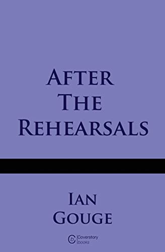 Goug - After the Rehearsals - New paperback or softback