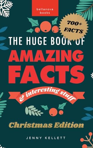 Kellett - Huge Book of Amazing Facts and Interesting Stuff Christmas E