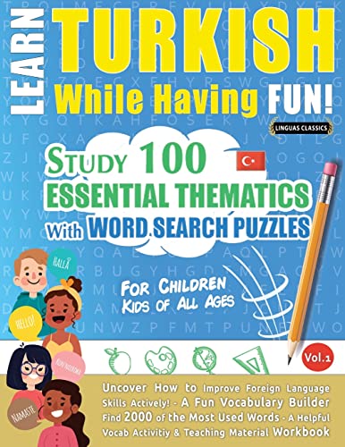 LINGUAS CLASSICS - LEARN TURKISH WHILE HAVING FUN! - FOR CHILDREN: KID