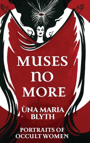Blyt - Muses No More - Portraits of Occult Women - New hardback or cas