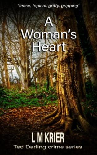 Krier - A Woman's Heart  'tense, topical, gritty, gripping' - New pape
