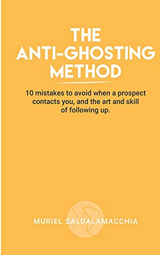Saldalamacchia - Anti-Ghosting Method  10 mistakes to avoid making whe