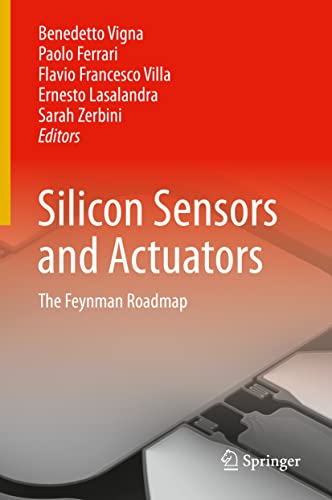 Silicon Sensors and Actuators : The Feynman Roadmap - New Hardback