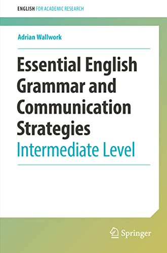 Adrian Wallwork - Essential English Grammar and Communication Strategi