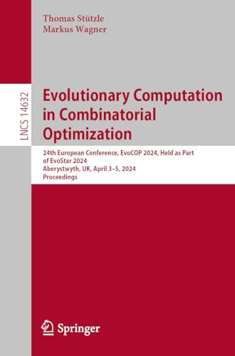 St?tzl - Evolutionary Computation in Combinatorial Optimization : 24th