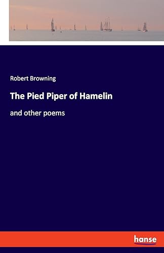 Browning - Pied Piper of Hamelin:and other poems - New paperback or so