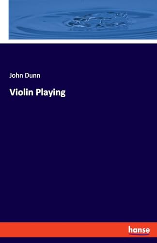 Dunn - Violin Playing - New paperback or softback
