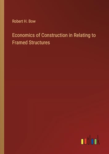 Bow - Economics of Construction in Relating to Framed Structures - New