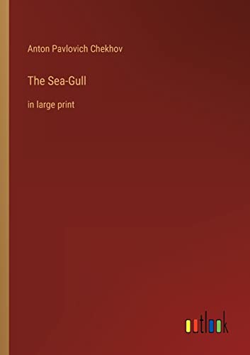 Chekhov - Sea-Gull:in large print - New paperback or softback