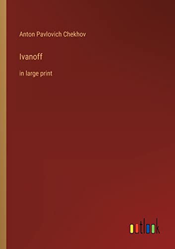 Chekhov - Ivanoff in large print - New paperback or softback