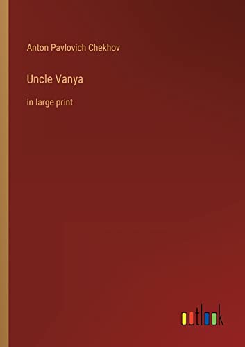 Chekhov - Uncle Vanya:in large print - New paperback or softback