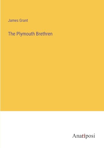 Grant - Plymouth Brethren - New paperback or softback
