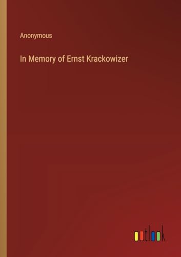 Anonymous - In Memory of Ernst Krackowizer - New paperback or softback