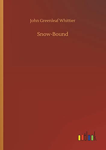 Whittier - Snow-Bound - New paperback or softback