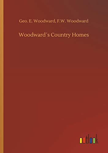 Woodward - ?s Country Homes - New paperback or softback