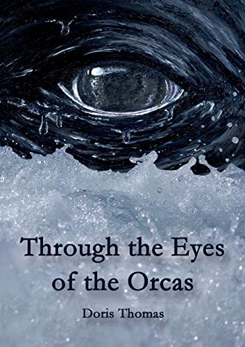 omas - Through the Eyes of the Orcas - New paperback or softback