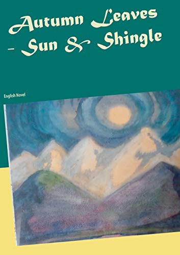 iem - Autumn Leaves  -  Sun  &  Shingle:English Novel - New paperback