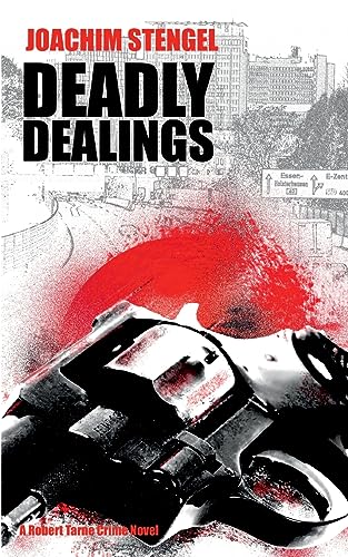 Stengel - Deadly Dealings:A Robert Tarne Crime Novel - New paperback o