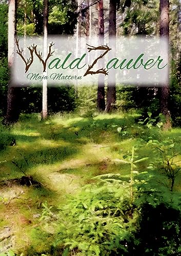 Mattern - Waldzauber - New paperback or softback