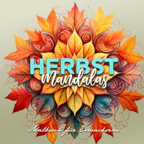 Publishing - Autumn Mandalas Coloring Book for Adults : Mandalas Color