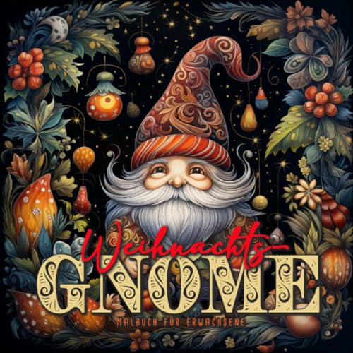 Publishing - Christmas Gnomes Coloring Book for Adults: Winter Gnomes