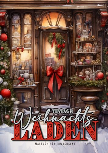 Publishing - Vintage Christmas Stores Coloring Book for Adults : Victo