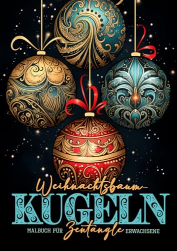 Publishing - Christmas Tree Balls Zentangle Coloring Book for Adults:
