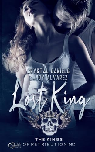 Alvarez - Kings of Retribution MC: Lost King - New paperback or softba
