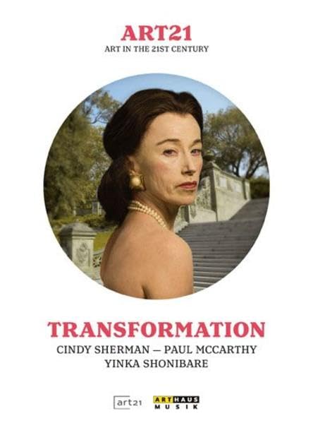Art 21 - Art in the 21st Century: Transformation - New DVD