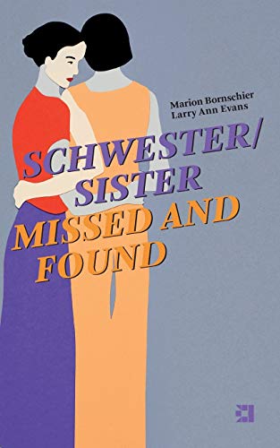 Bornschier - SCHWESTER/SISTER MISSED AND FOUND - New paperback or soft