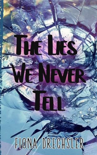 Drechsler - Lies We Never Tell - New paperback or softback