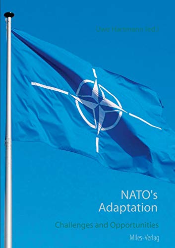 Hartmann - NATO's Adaptation Challenges and Opportunities - New paperb