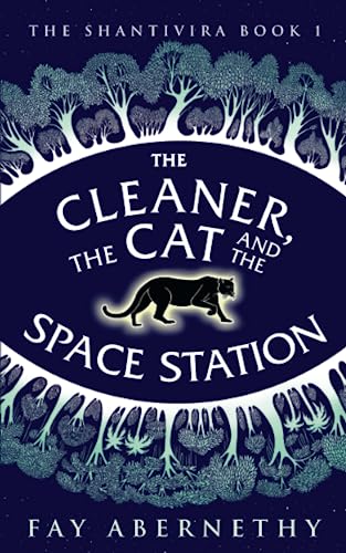 Abernethy - Cleaner, the Cat and the Space Station - New paperback or