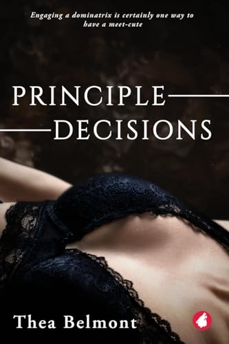 Belmont - Principle Decisions - New paperback or softback